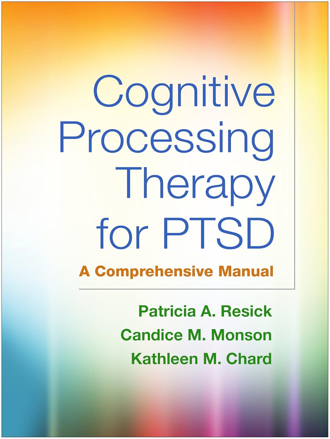 Cognitive Processing Therapy for PTSD (Paperback)Cognitive Processing Therapy for PTSD: A Comprehensive Manual First Edition by Patricia A. Resick (Author), Candice M. Monson (Author), Kathleen M. Cha